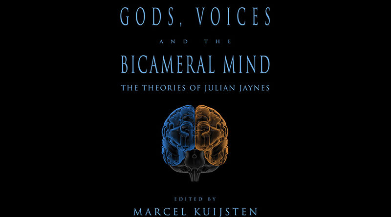 Gods Voices and the Bicameral Mind