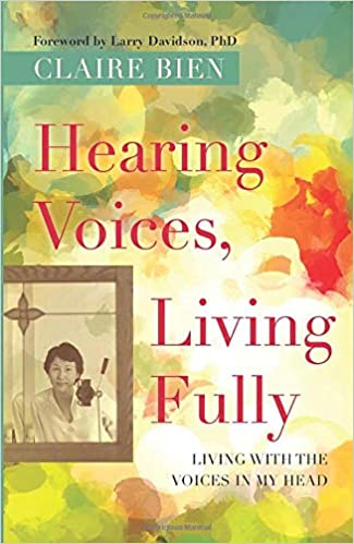 Hearing Voices, Living Fully