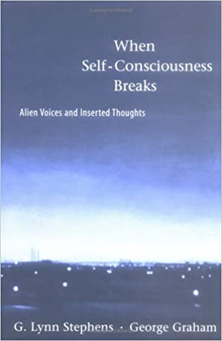 When Self-Consciousness Breaks: Alien Voices and Inserted Thoughts