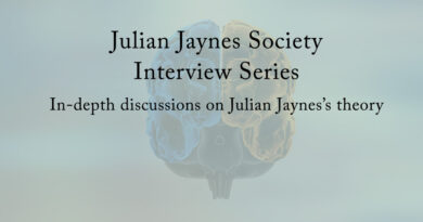 Julian Jaynes Society Interview Series