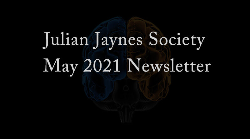 Julian Jaynes Society May 2021 Newsletter