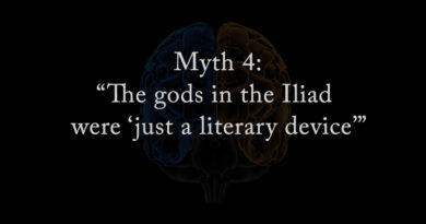 Myth 4: The gods in the Iliad were a literary device