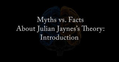 Myths vs Fact About Julian Jaynes' Theory: Introduction