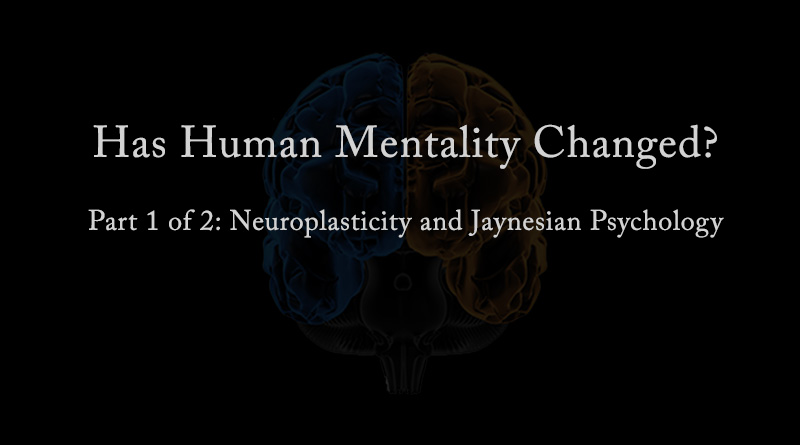 Has Human Mentality Changed?