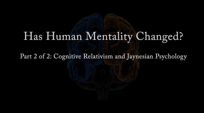 Has Human Mentality Changed?