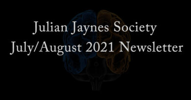 Julian Jaynes Society July/August 2021 Newsletter