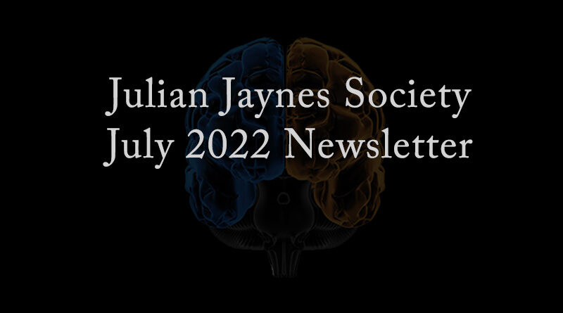 Julian Jaynes Society July 2022 Newsletter