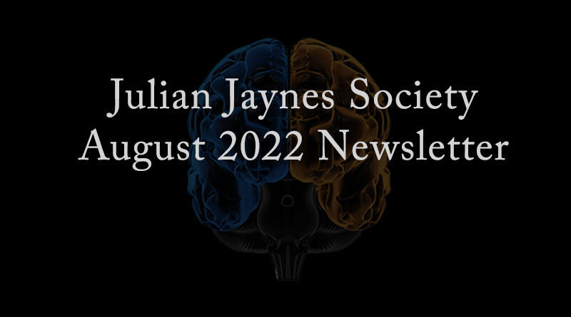 Julian Jaynes Society August 2022 Newsletter