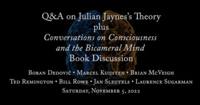 Q&A on Julian Jaynes' Theory plus Conversations on Consciousness Book Discusssion