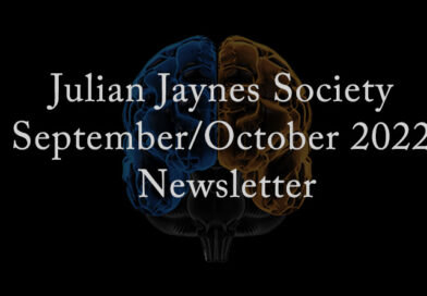 Julian Jaynes Society September/ October 2022 Newsletter