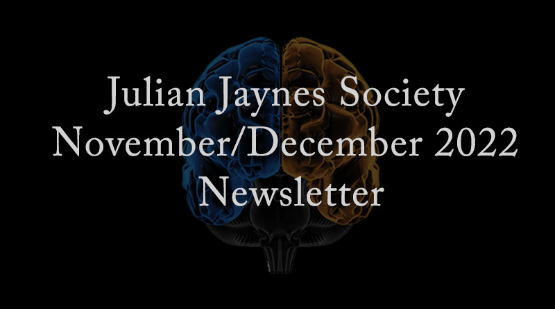 Julian Jaynes Society November/December 2022 Newsletter