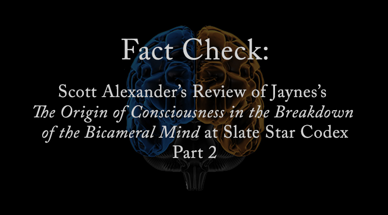 Fact Checking Scott Alexanders Discussion of Julian Jaynes’s Theory on Slate Star Codex
