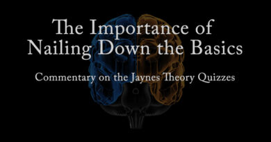 The Importance of Nailing Down the Basics: Commentary on the Jaynes Theory Quizzes