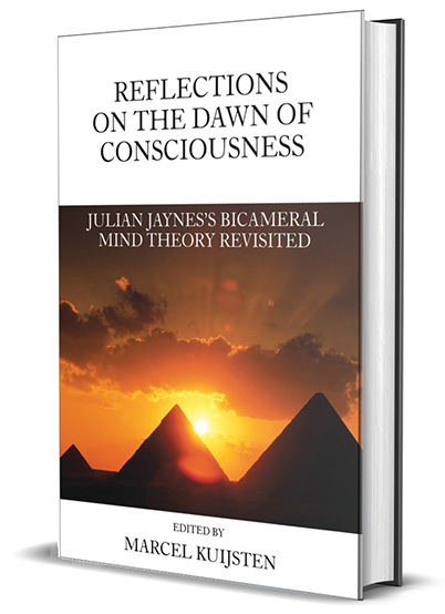 Reflections on the Dawn of Consciousness: Julian Jaynes's Bicameral Mind Theory Revisited