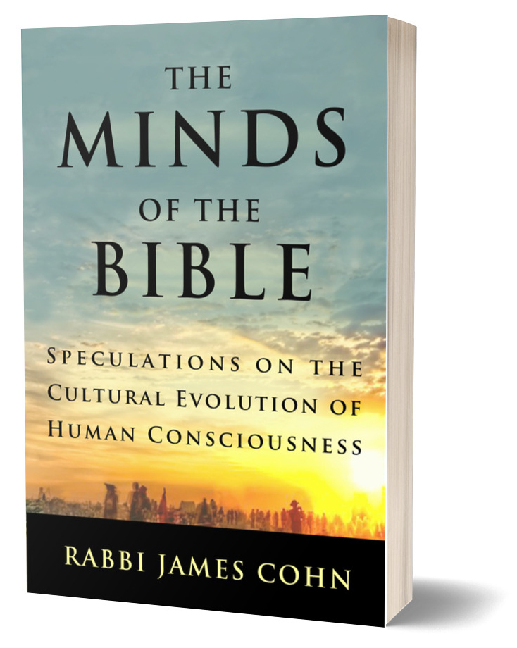 The Minds of the Bible: Speculations on the Cultural Evolution of Human Consciousness