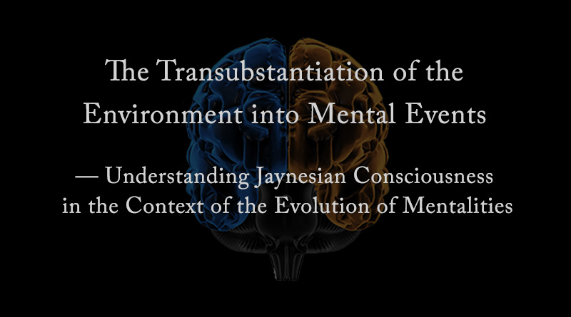 The Transubstantiation of the Environment into Mental Events