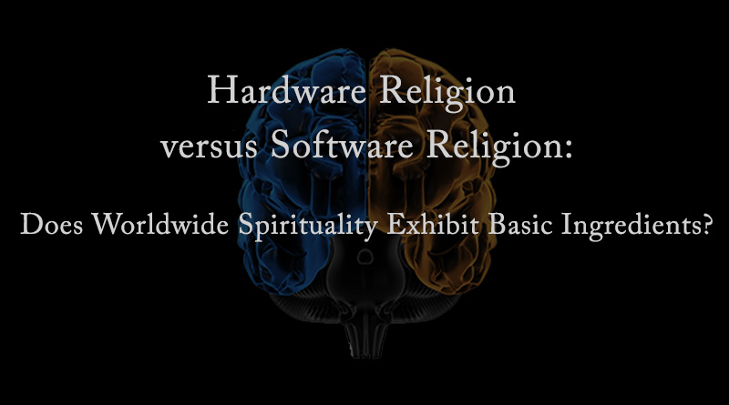 Hardware Religion versus Software Religion