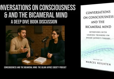 Conversations on Consciousness and the Bicameral Mind Book Discussion